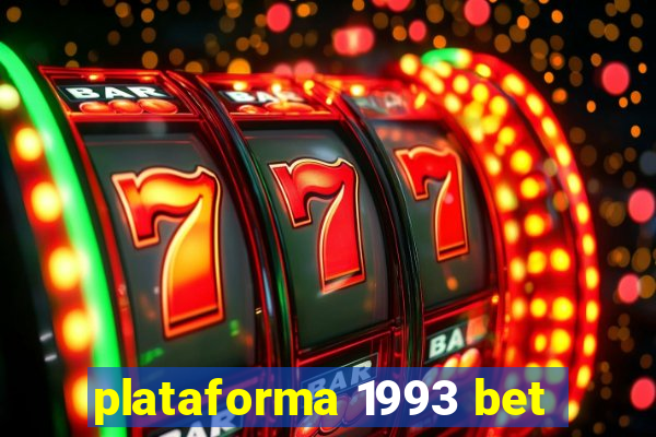 plataforma 1993 bet