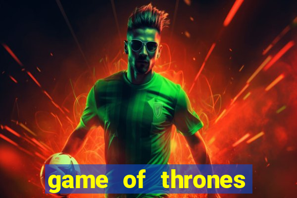 game of thrones torrent magnet