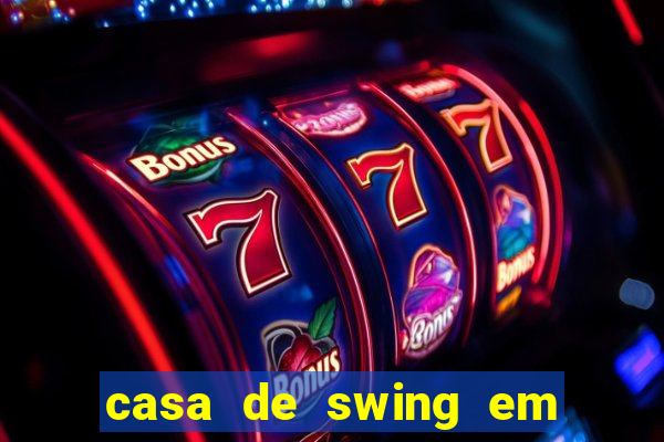 casa de swing em foz do iguacu