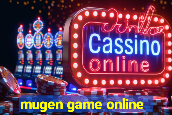 mugen game online