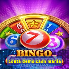 conta demo cash mania