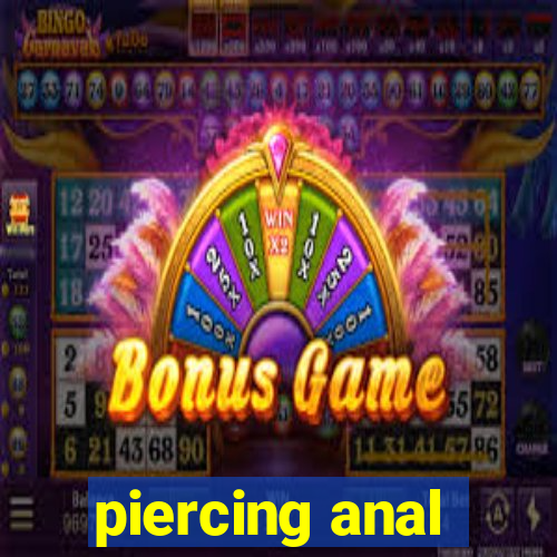 piercing anal