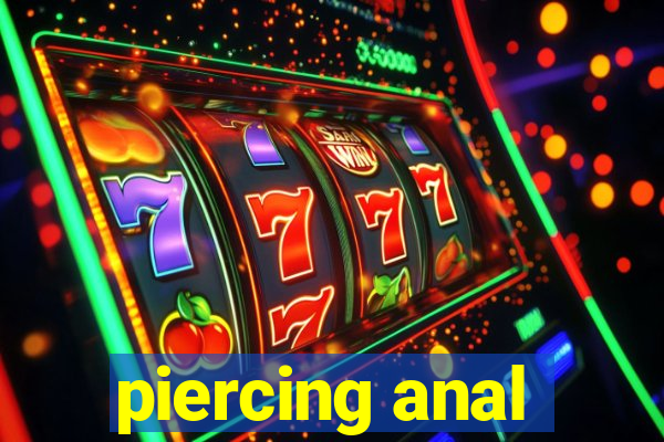 piercing anal