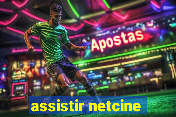 assistir netcine