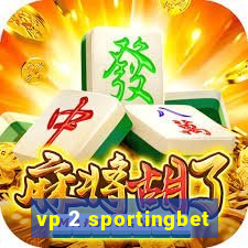 vp 2 sportingbet