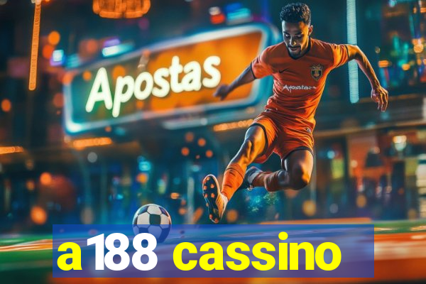a188 cassino