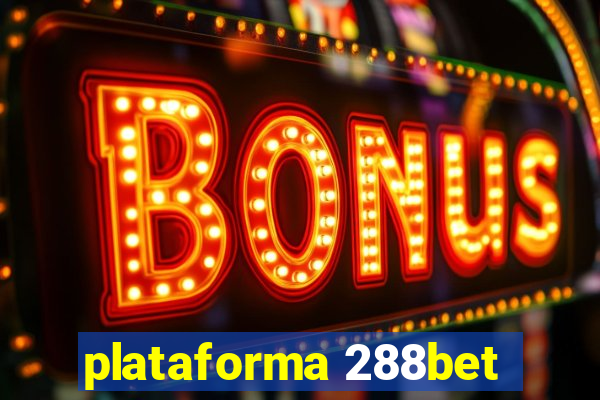 plataforma 288bet