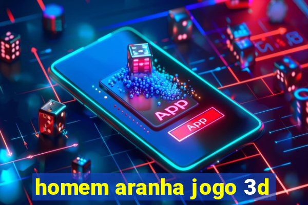homem aranha jogo 3d