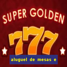 aluguel de mesas e cadeiras benfica juiz de fora