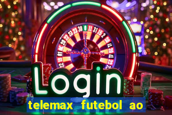 telemax futebol ao vivo gratis