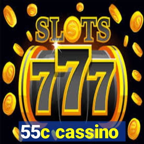 55c cassino