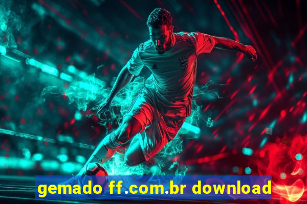 gemado ff.com.br download