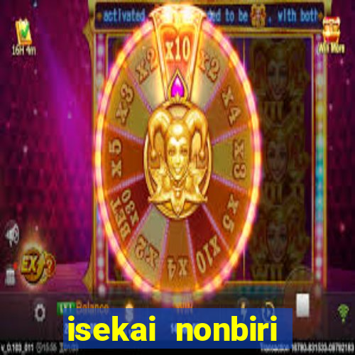 isekai nonbiri nouka 1 temporada dublado