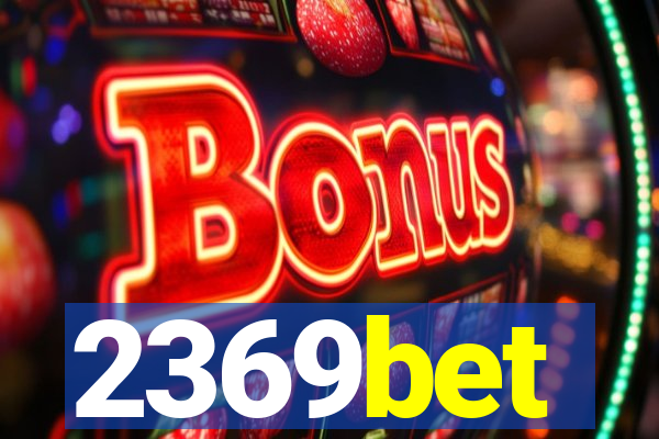 2369bet