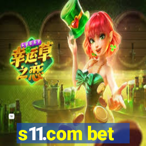 s11.com bet