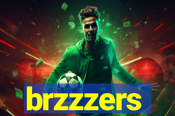 brzzzers