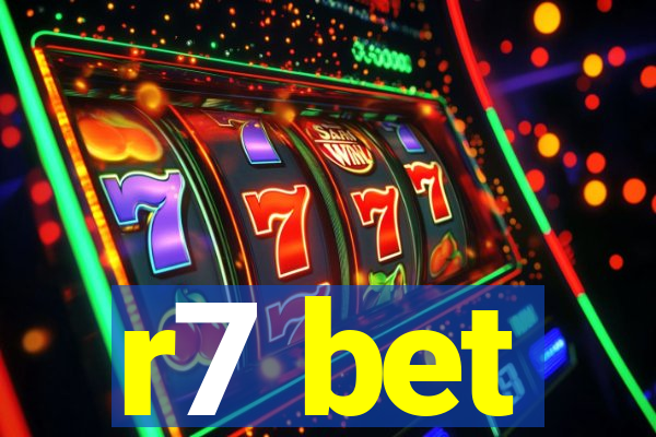 r7 bet