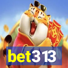 bet313