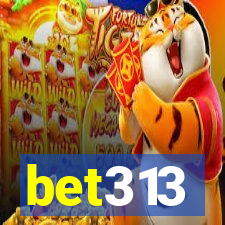 bet313