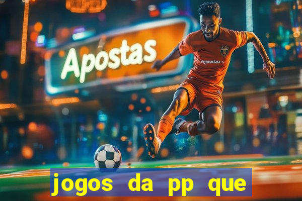 jogos da pp que pagam bem