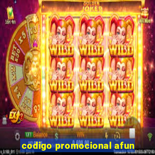 codigo promocional afun