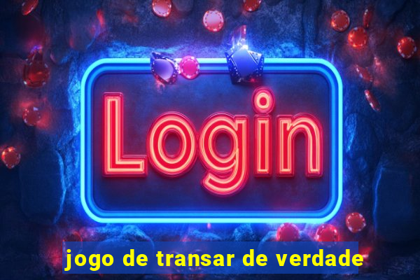 jogo de transar de verdade