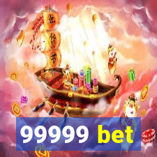 99999 bet