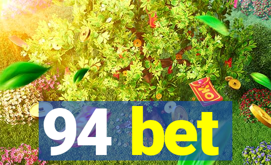 94 bet