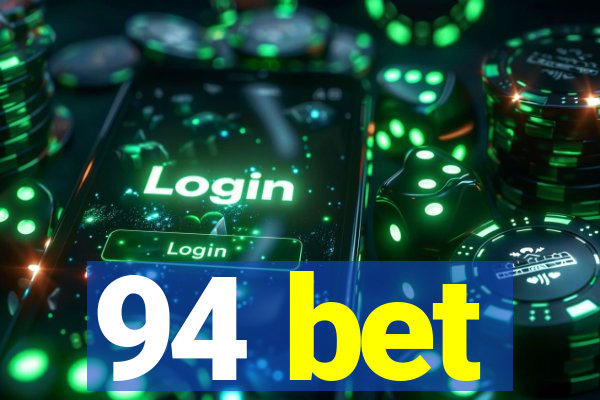 94 bet