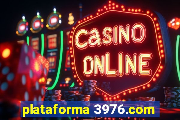 plataforma 3976.com