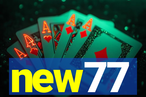 new77