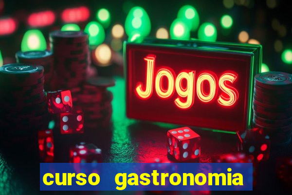 curso gastronomia porto alegre