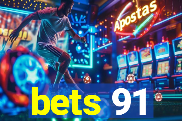 bets 91