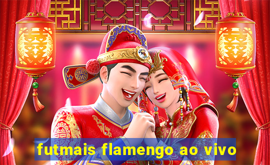 futmais flamengo ao vivo
