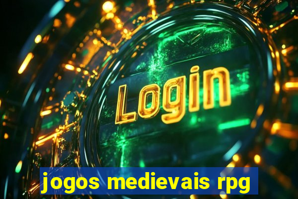 jogos medievais rpg