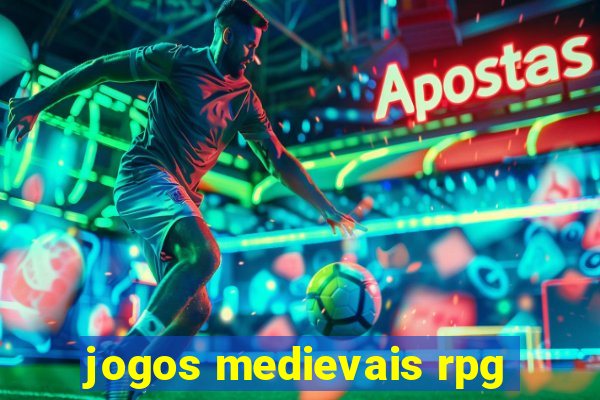 jogos medievais rpg