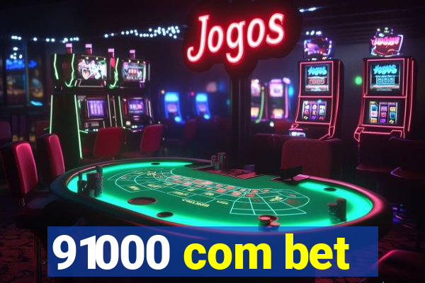91000 com bet