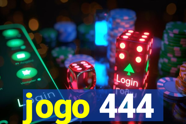 jogo 444