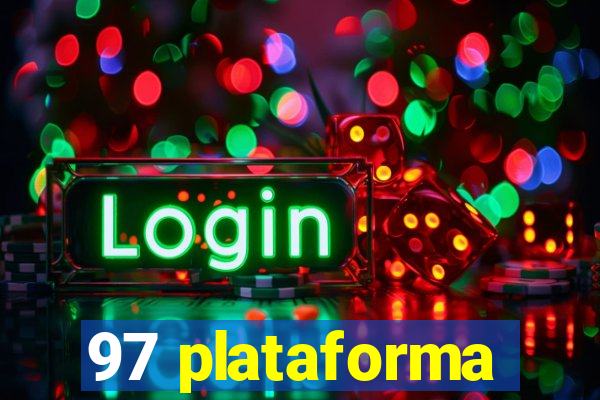 97 plataforma
