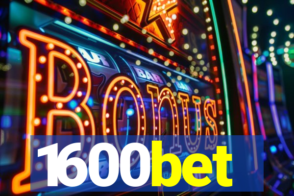 1600bet