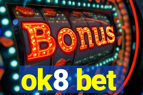 ok8 bet