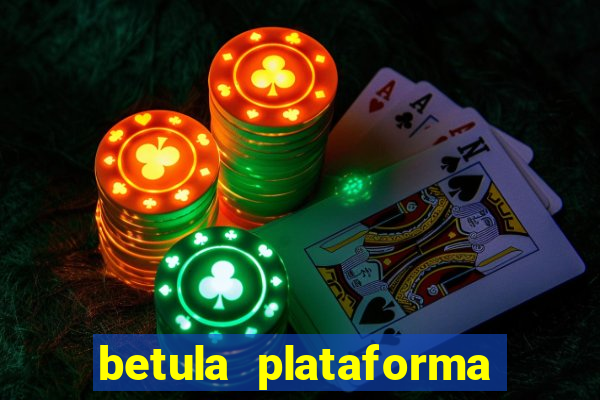 betula plataforma de jogos