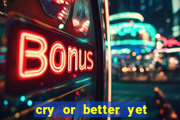 cry or better yet beg manhwa pt br