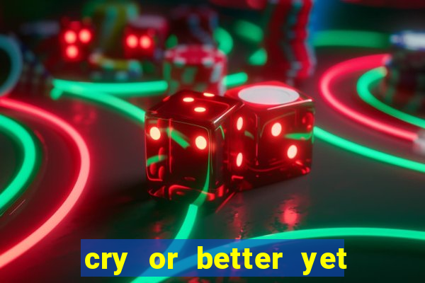 cry or better yet beg manhwa pt br