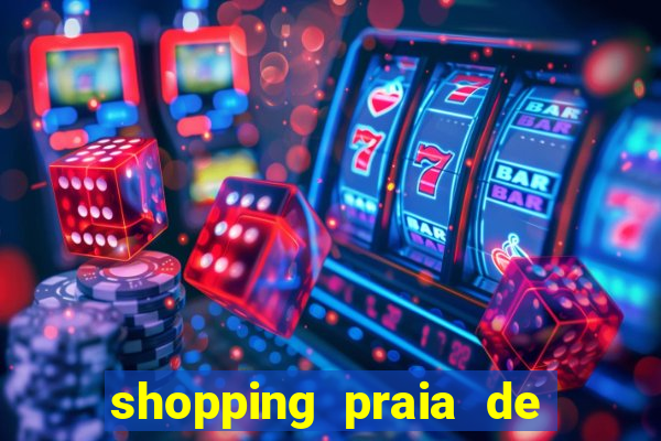 shopping praia de belas cinema