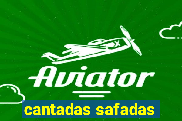 cantadas safadas