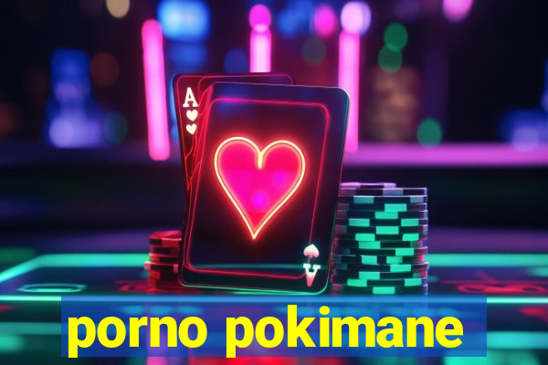 porno pokimane