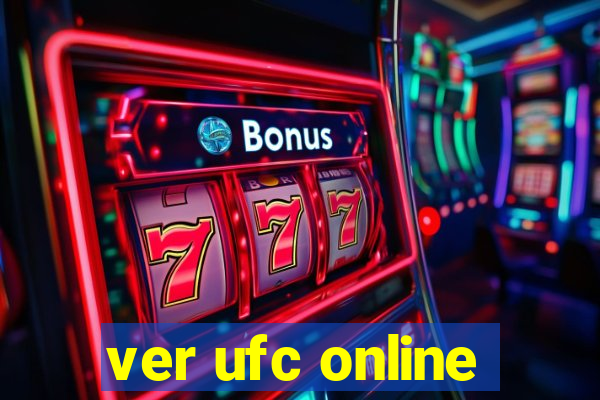 ver ufc online
