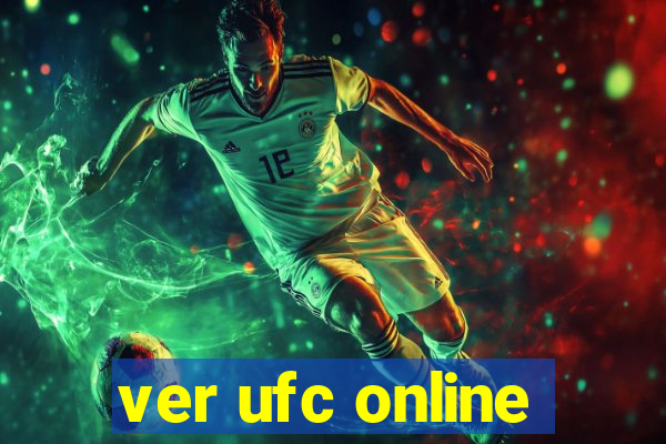 ver ufc online