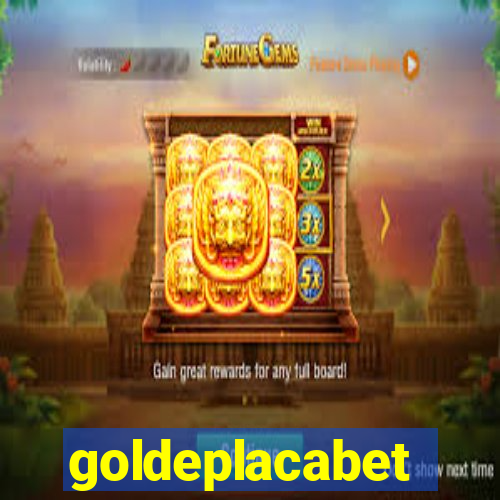 goldeplacabet